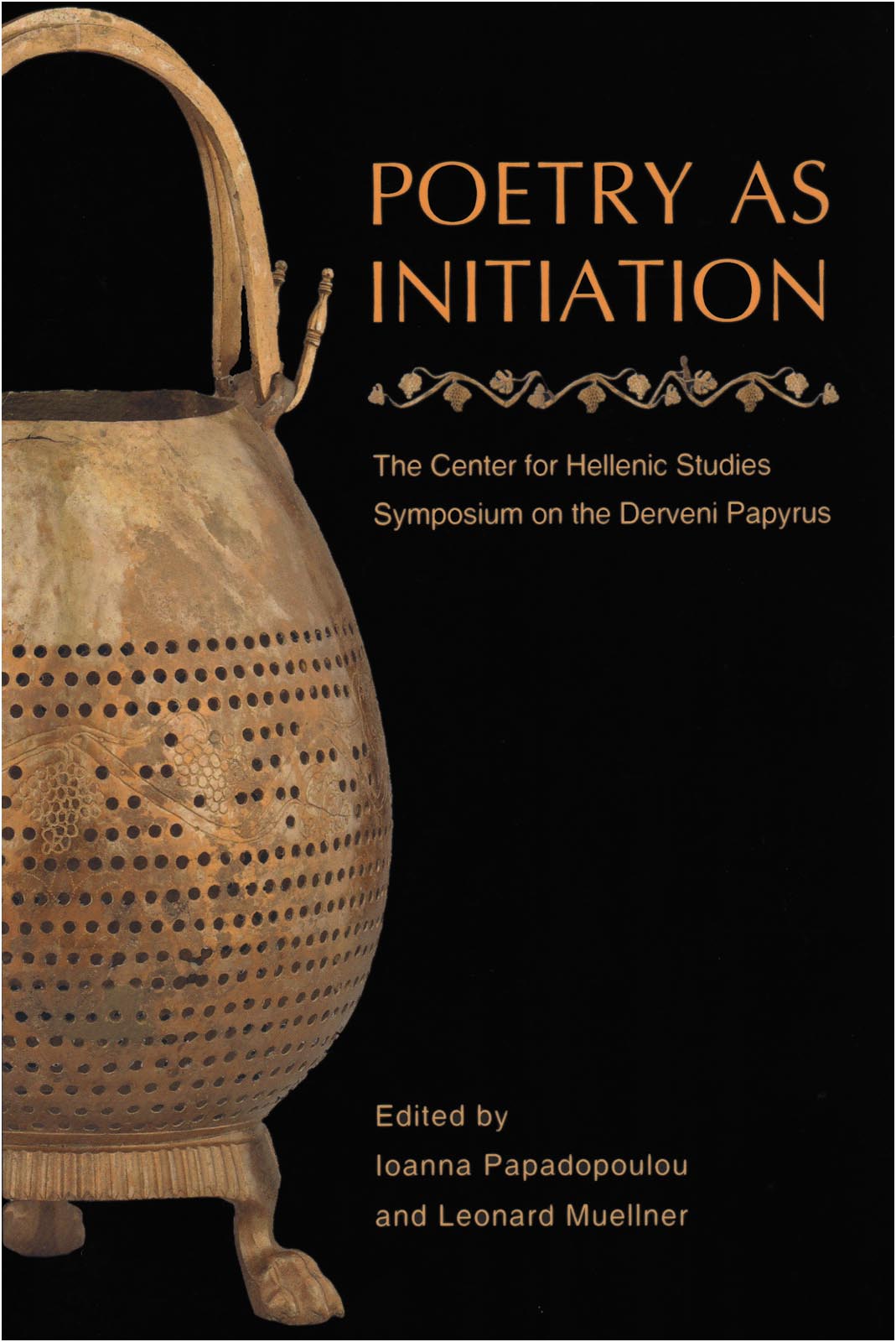 Poetry as Initiation. The Center for Hellenic Studies Symposium on the Derveni Papyrus. Papadopoulou, I., Mueller, L. (eds.). Center for Hellenic Studies. Trustees of Harvard University, USA, 2014 (ISBN: 978-0-674-72676-5).